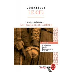 Le Cid - Dossier thématique : les valeurs de l'amour - Poche