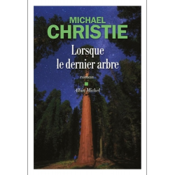 Lorsque le dernier arbre - Grand Format