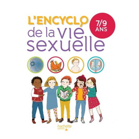 L'encyclo de la vie sexuelle - 7-9 ans - Album