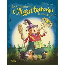 Les aventures d'Agathabaga la sorcière ! - Tome 4