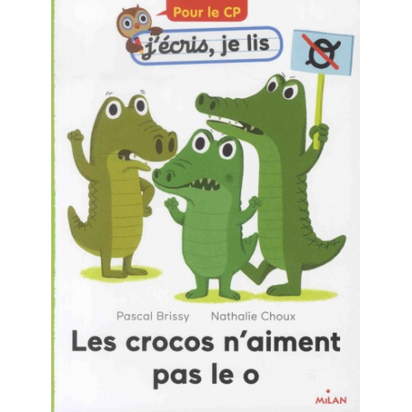 Les crocos n'aiment pas le o - Grand Format