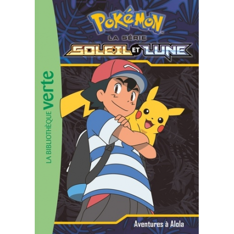 Pokémon soleil et lune - Tome 1