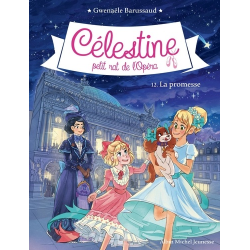 Celestine, petit rat de l'Opéra - Tome 12 - La promesse