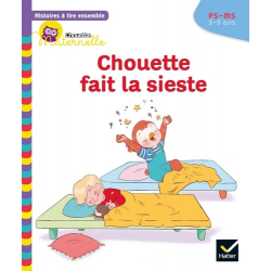 Chouette fait la sieste PS-MS - Album