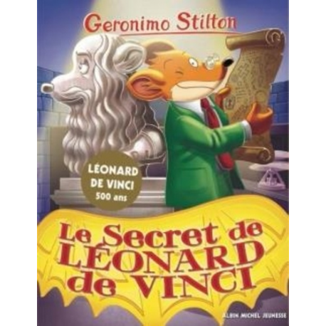 Géronimo Stilton - Tome 91 - Le secret de Leonard de Vinci
