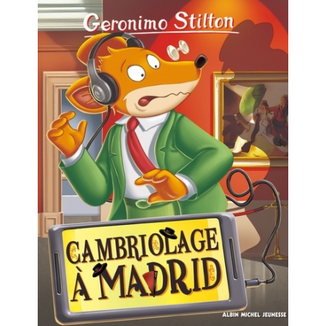 Géronimo Stilton - Tome 90 - Cambriolage à Madrid