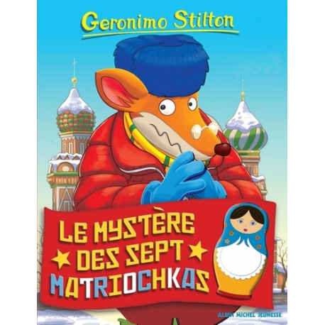 Géronimo Stilton - Tome 89 - Le mystère des sept Matriochkas