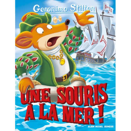 Géronimo Stilton - Tome 81 - Une souris à la mer !