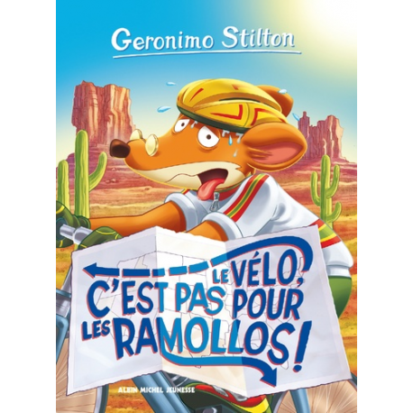 Géronimo Stilton - Tome 57 - Le Vélo, c'est pas pour les ramollos !