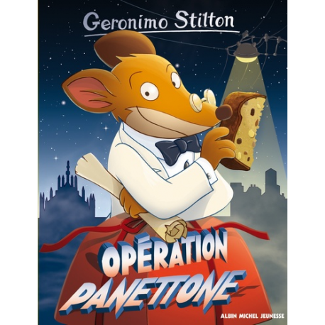 Géronimo Stilton - Tome 76 - Opération panettone