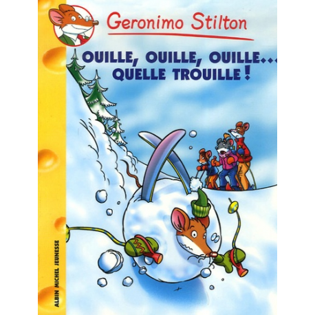 Géronimo Stilton - Tome 33 - Ouille, ouille, ouille... quelle trouille !