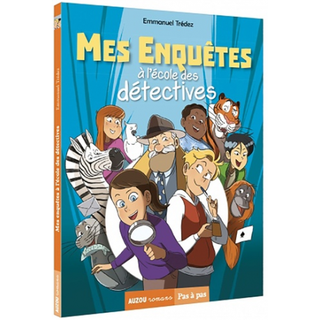 Mes enquêtes à l'école des détectives - Tome 1