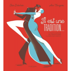 Il est une tradition... - Du tango au boulier 60 traditions classées par l'Unesco - Album