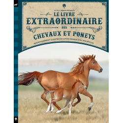 Le Livre extraordinaire des chevaux et poneys - Album