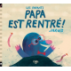 Les enfants, papa est rentré ! - Album