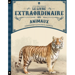 Le livre extraordinaire des animaux - Grand Format