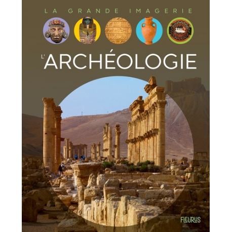 L'archéologie - Album