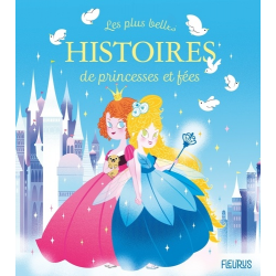 Les plus belles histoires de princesses et de fées - Album