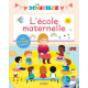 L'école maternelle - Avec 24 flaps à soulever - Grand Format