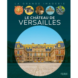 Le château de Versailles - Album