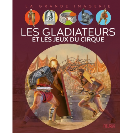 Les gladiateurs et les jeux du cirque - Album