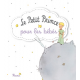 Le Petit Prince pour les bébés - Album