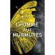 L'homme aux murmures - Grand Format