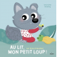Au lit, mon Petit Loup ! - Album