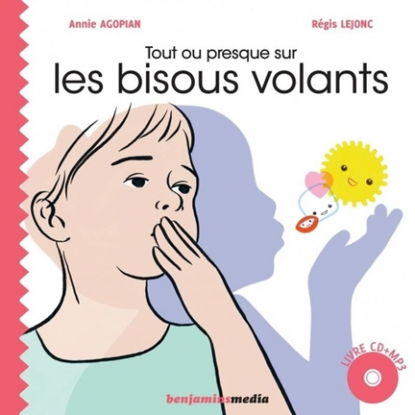 Tout ou presque sur les bisous volants - Album