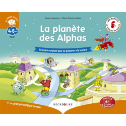 La Planète des Alphas - Un conte magique pour se préparer à la lecture. Avec 1 guide pédagogique complet - Grand Format