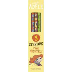 Mortelle Adèle : 5 crayons trop mortel !