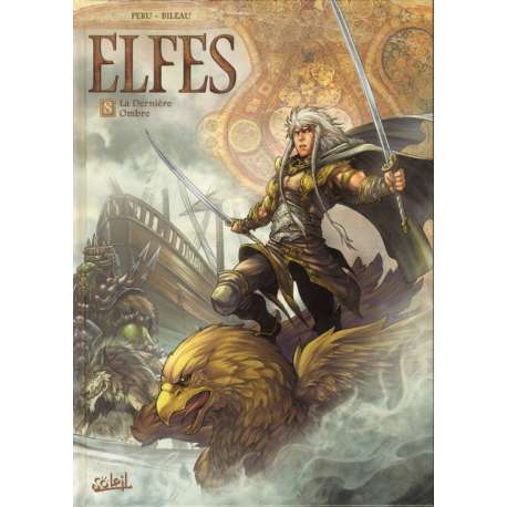 Elfes - Tome 8 - La Dernière Ombre