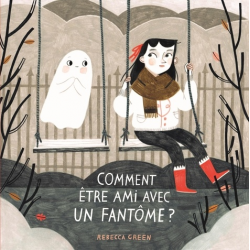 Comment être ami avec un fantôme ? - Album
