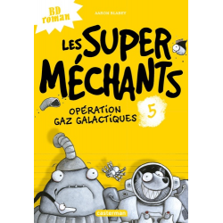 Les super méchants - Tome 5