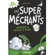 Les super méchants - Tome 6