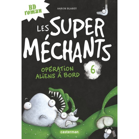 Les super méchants - Tome 6