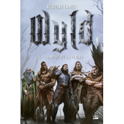 Wyld - Tome 1