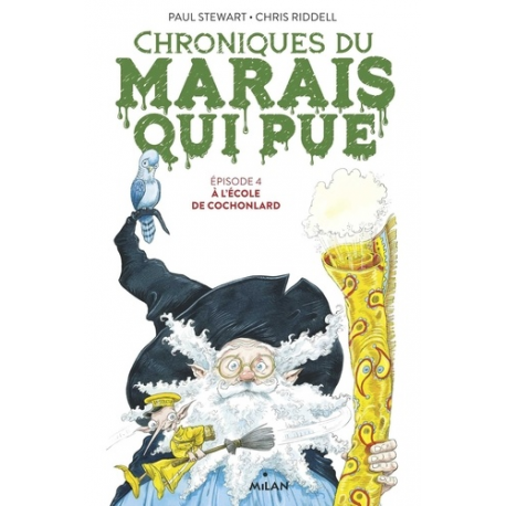 Chroniques du marais qui pue - Tome 4