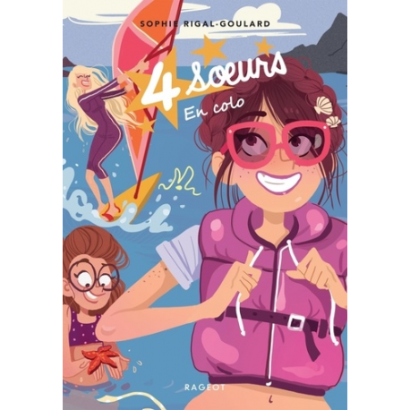 Quatre soeurs - Tome 5 - En colo