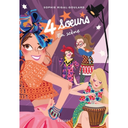 Quatre soeurs - Tome 4 - En scène