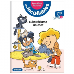 Les incollables (Premières lectures) - Tome 10 - Luka réclame un chat - niveau 1
