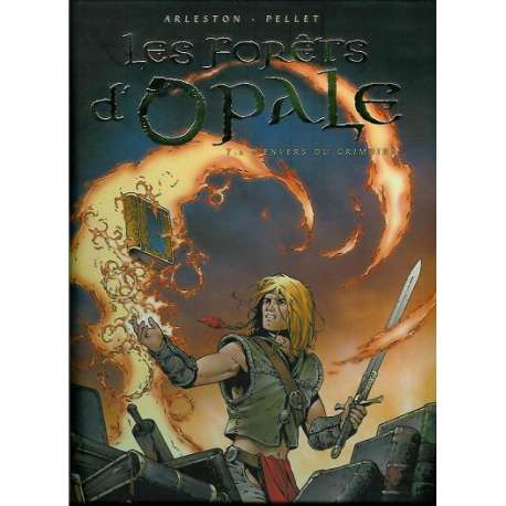 Forêts d'Opale (Les) - Tome 2 - L'envers du grimoire