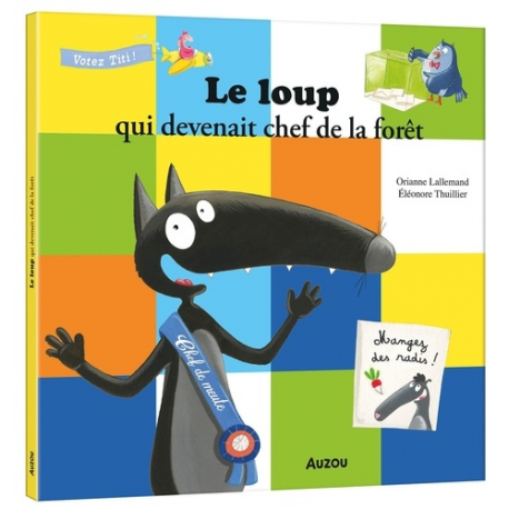 Le loup qui devenait chef de la forêt
