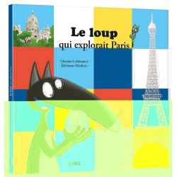 Le loup qui explorait Paris - Album