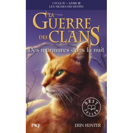 La guerre des clans : les signes du destin (Cycle IV) - Tome 3