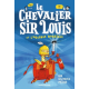 Le chevalier Sir Louis - Tome 1