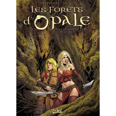 Forêts d'Opale (Les) - Tome 8 - Les hordes de la nuit