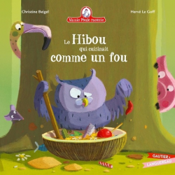 Hibou qui cuisinait comme un fou (Le)
