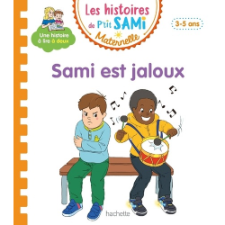 Les histoires de P'tit Sami Maternelle (3-5 ans) - Grande section - Sami est jaloux