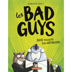 Bad Guys (Les) - Tome 2 - SOS poulets en détresse